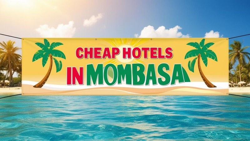 cheap hotels in mombasa